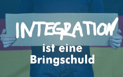 Integration ist eine Bringschuld