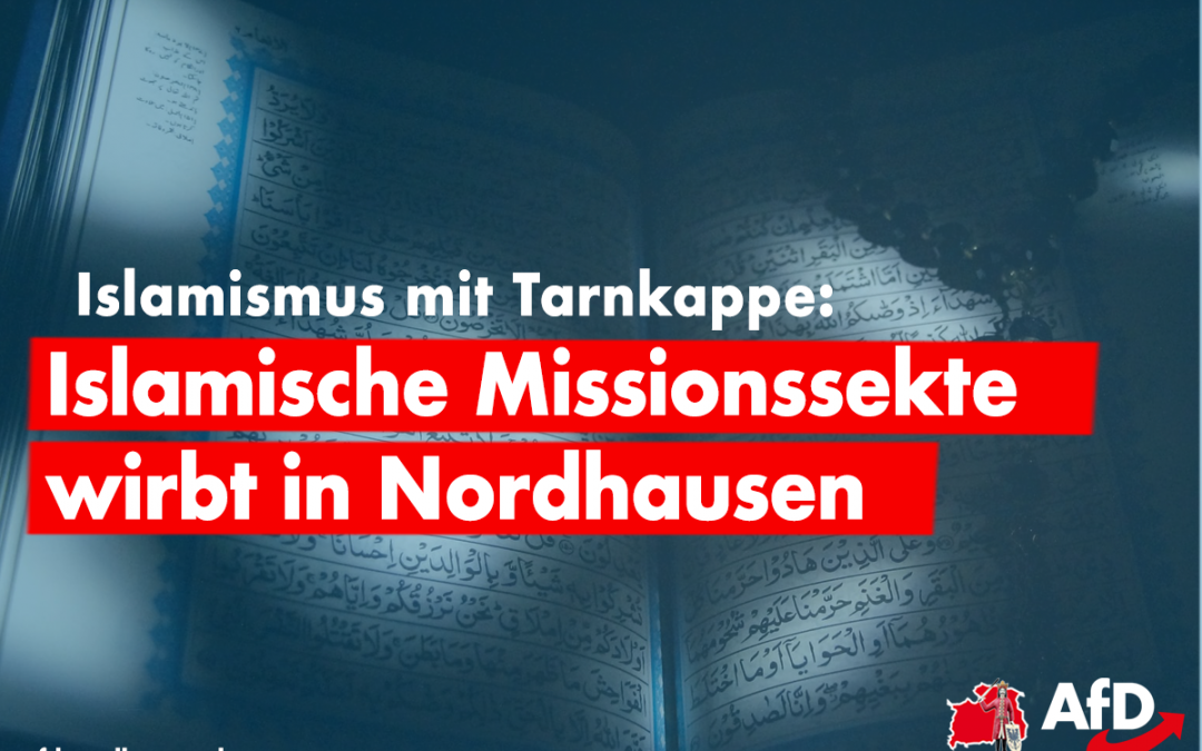 Islamische Missionssekte „Ahmadiyya“ wirbt in Nordhausen
