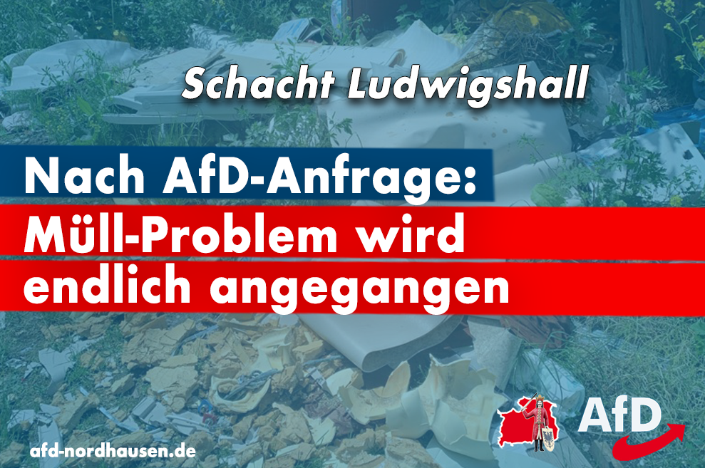 Müll-Problem am Schacht Ludwigshall